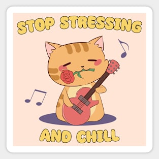 Stop Stressing and Chill - Guitar Chibi Cat II Magnet